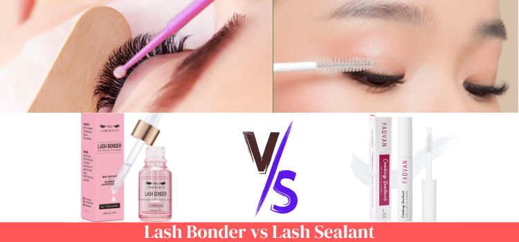 Lash Bonder vs Sealant