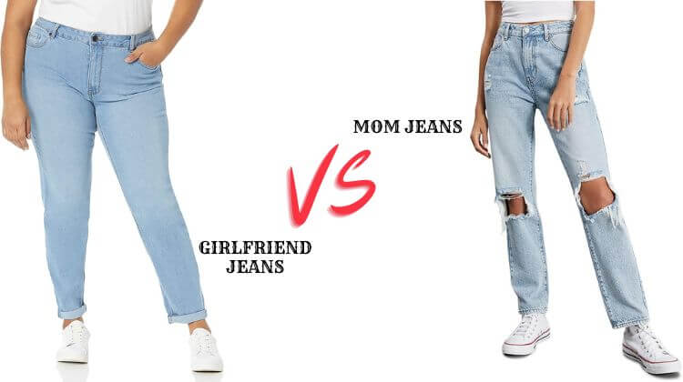 girlfriend vs mom jeans