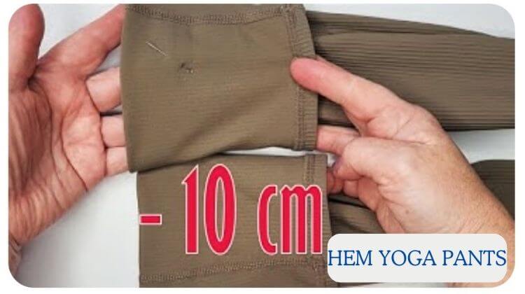 How to Hem Yoga Pants