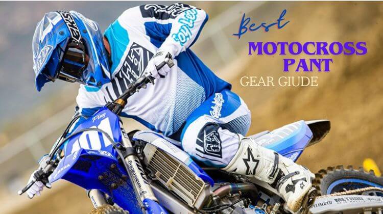 best motocross pants