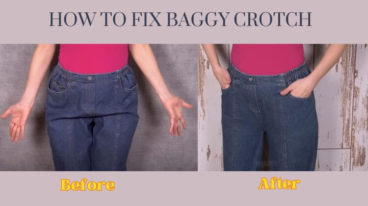 how to fix baggy crotch in jeans