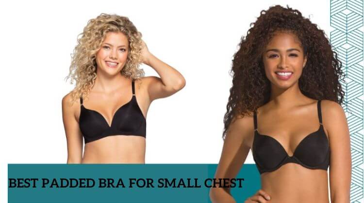 Best Padded Bra for Small Chest