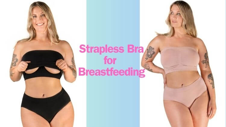 best strapless bra for breastfeeding