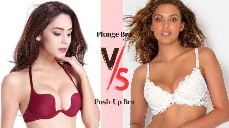 plunge bra vs push up