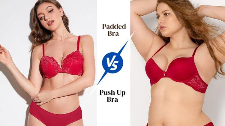 push up bra vs padded bra