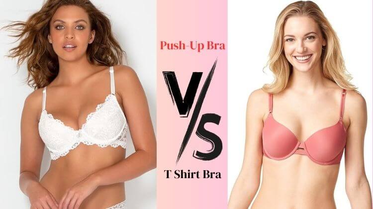 push up bra vs t shirt bra