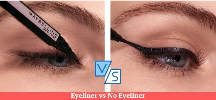 Eyeliner vs No Eyeliner