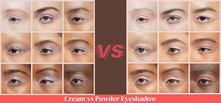 Cream vs Powder Eyeshadow