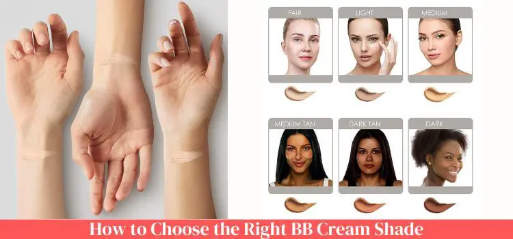 How to Choose the Right BB Cream Shade