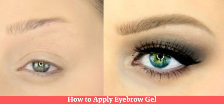 how to apply eyebrow gel