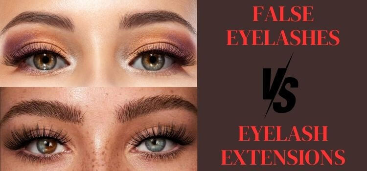 False Eyelashes vs Eyelash Extensions