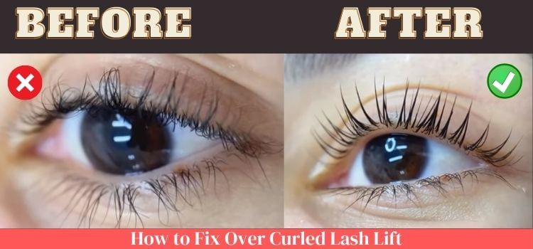 How to Fix Over Curled Lash Lift at Home