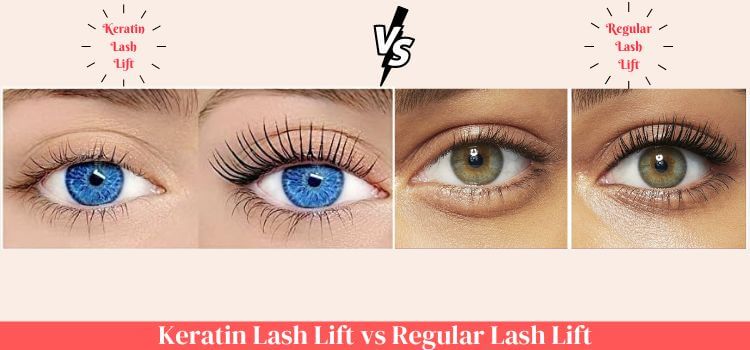 Keratin Lash Lift vs Regular Lash Lift
