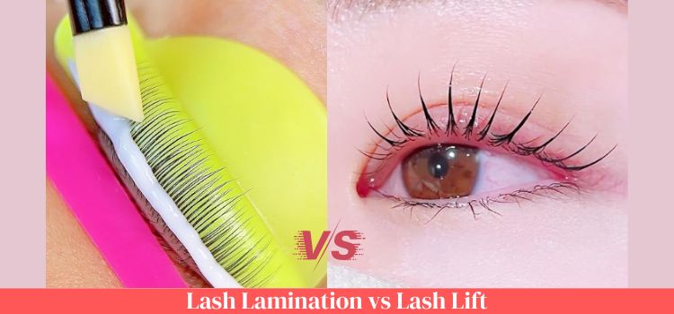 Lash Lamination vs Lash Lift