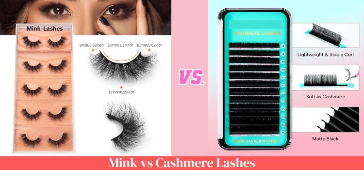 Mink vs Cashmere Lashes