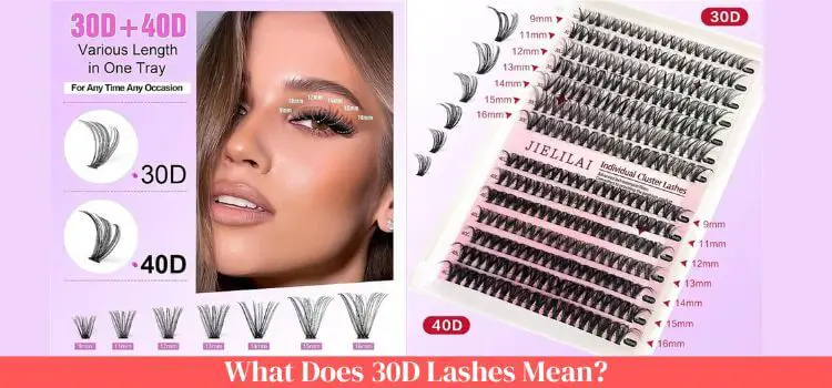 What Does 30D Lashes Mean