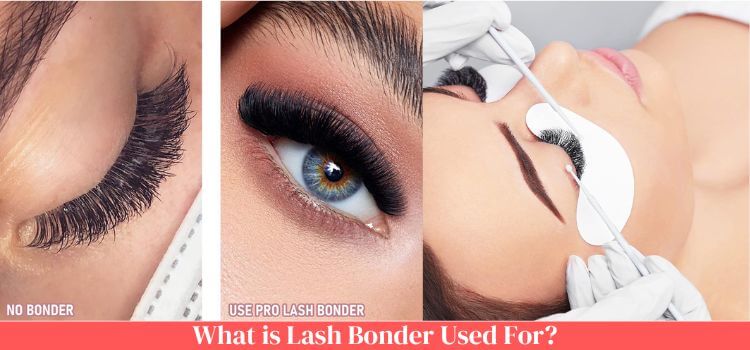 What is Lash Bonder Used For