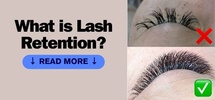 What is Lash Retention