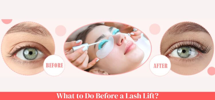 What to Do Before a Lash Lift