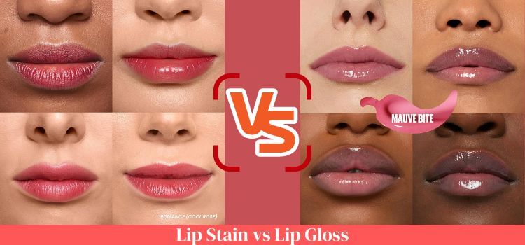 Lip Stain vs Lip Gloss